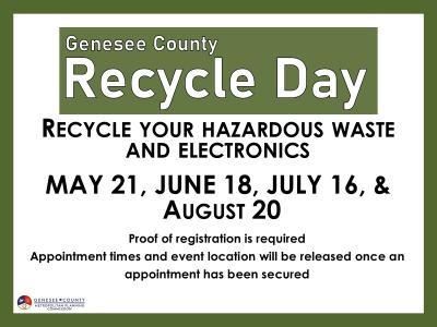 Genesee County Recycle Day 2024 Flyer with the dates and to contact the Genesee County Metropolitan Planning Commission to register for the event as proof of registration is required at the event.